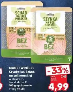 Kaufland Madej Wróbel Szynka lub Schab na soli morskiej oferta