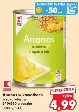 Kaufland K-Classic Ananas w kawałkach w soku własnym oferta