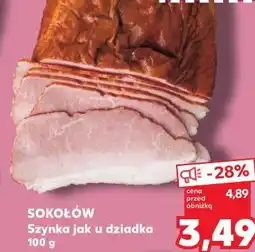 Kaufland Sokołów Szynka jak u dziadka oferta