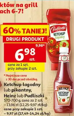 Auchan Ketchup łagodny lub pikantny Heinz lub Pudliszki oferta