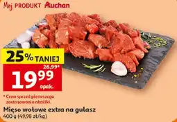 Auchan Mięso wołowe extra na gulasz oferta
