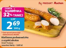 Auchan Kiełbasa podwawelska z szynki ekstra oferta