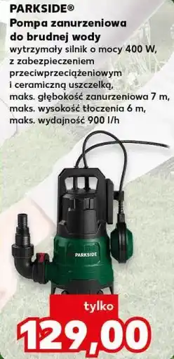 Kaufland PARKSIDE Pompa zanurzeniowa do brudnej wody oferta