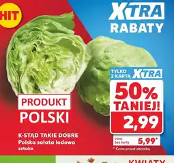 Kaufland Sałata lodowa K-Stąd Takie Dobre oferta