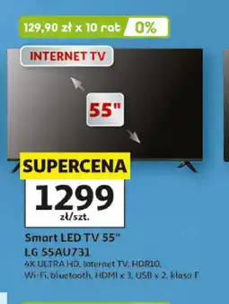 Auchan Smart LED TV 55 LG 55AU731 4K ULTRA HD Internet TV HDR10 Wi-Fi bluetooth HDMI x 3 USB x 2 klasa F oferta