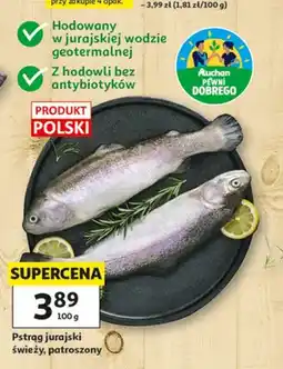 Auchan Pstrąg jurajski świeży patroszony Auchan Pewni Dobrego oferta
