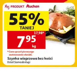 Auchan Szynka wieprzowa bez kości Auchan oferta