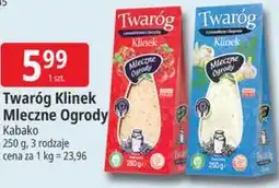 E.Leclerc Twaróg Klinek Mleczne Ogrody Kabako oferta