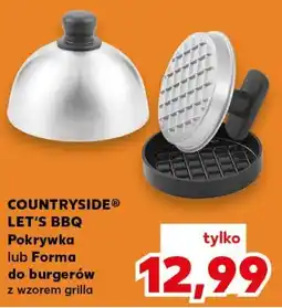 Kaufland COUNTRYSIDE LET'S BBQ Pokrywka lub Forma do burgerów oferta