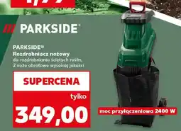 Kaufland PARKSIDE Rozdrabniacz nożowy oferta