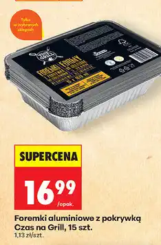 Biedronka Foremki aluminiowe z pokrywką Czas na Grill, 15 szt oferta