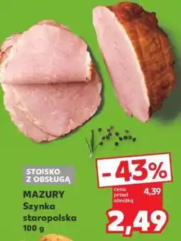 Kaufland MAZURY Szynka staropolska 100 g oferta