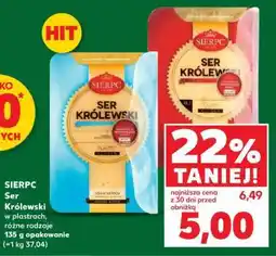 Kaufland SIERPC Ser Królewski oferta
