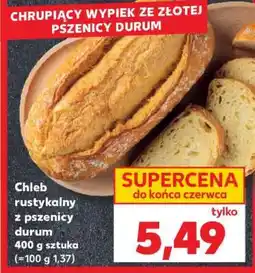 Kaufland Chleb rustykalny z pszenicy durum oferta