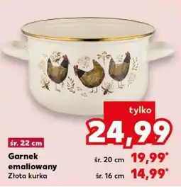 Kaufland Garnek emaliowany Złota kurka oferta