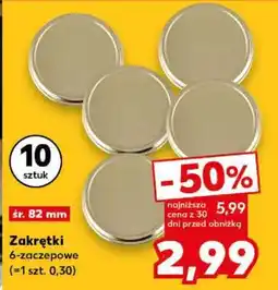 Kaufland Zakrętki 6-zaczepowe oferta