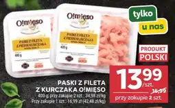 Stokrotka Market Paski z fileta z kurczaka O!Mięso oferta
