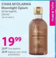 Hebe STARA MYDLARNIA Moonlight Opium Żel pod prysznic oferta