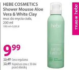 Hebe Hebe Cosmetics Shower Mousse Aloe Vera & White Clay mus do mycia ciała oferta