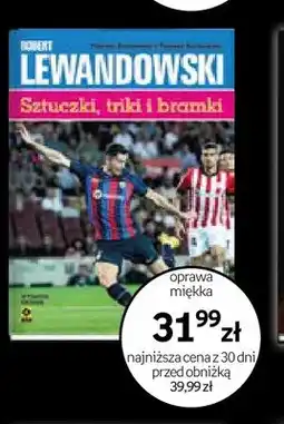 Empik Książka Robert Lewandowski Sztuczki, triki i bramki oprawa miękka oferta