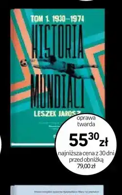 Empik Książka Historia Mundiali Tom 1 1930-1974 oprawa twarda oferta
