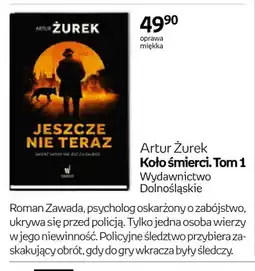 Empik Książka Artur Żurek Koło śmierci. Tom 1 Wydawnictwo Dolnośląskie oferta