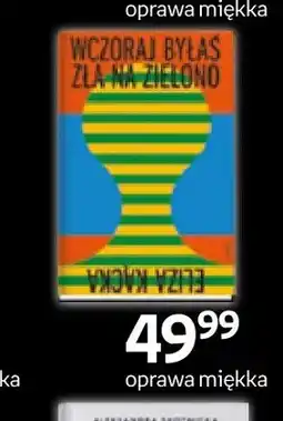 Empik Książka Wczoraj byłaś zła na zielono oprawa miękka oferta