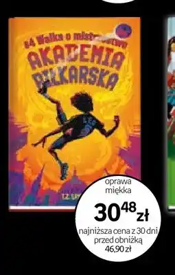 Empik Książka Akademia Piłkarska Walka o mistrzostwo oprawa miękka oferta