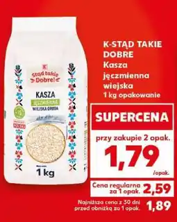 Kaufland K-STĄD TAKIE DOBRE Kasza jęczmienna wiejska 1 kg opakowanie oferta