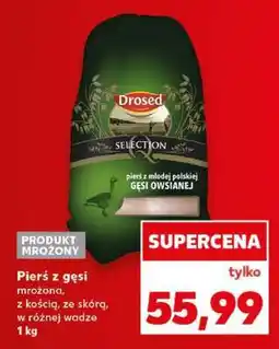 Kaufland Pierś z gęsi oferta