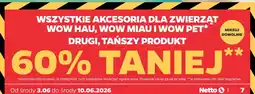 Netto Wszystkie akcesoria dla zwierząt Wow Hau, Wow Miau i Wow Pet oferta