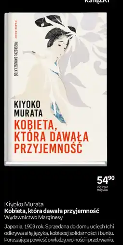 Empik Kobieta, która dawała przyjemność Własny apartament, prywatny ogród. Kiyoko Murata oferta