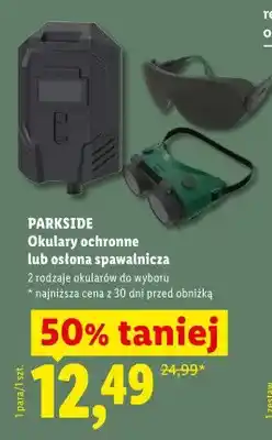 Lidl Okulary ochronne lub osłona spawalnicza oferta