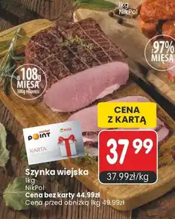 Market Point Szynka wiejska NikPol oferta