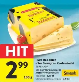 Intermarche Ser Radamer / Ser Szwajcar Królewski Serenada oferta