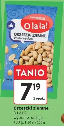 Intermarche Orzeszki ziemne O LA LA! oferta