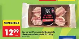 Biedronka Ser na grill Tomino del Boscaiolo z bekonem Czas na Grill, 195 g oferta