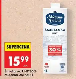 Biedronka Śmietanka UHT 30% Mleczna Dolina, 1l oferta