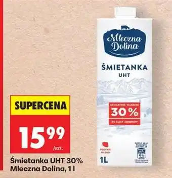 Biedronka Śmietanka UHT 30% Mleczna Dolina, 1l oferta