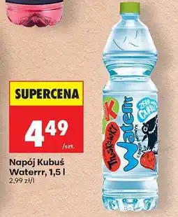 Biedronka NAPÓJ KUBUŚ WATERRR 1,5 L oferta