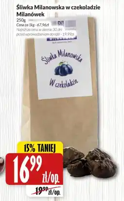 Hala Wola Milanówek Śliwka Milanowska w czekoladzie oferta