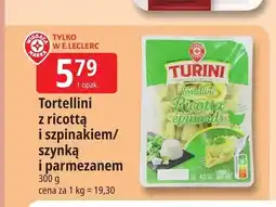 E.Leclerc Tortellini z ricottą i szpinakiem Turini oferta