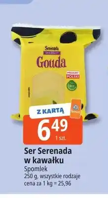 E.Leclerc Ser Serenada w kawałku Spomlek oferta