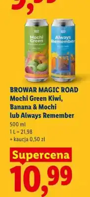 Lidl Piwo Browar Magic Road Mochi Green Kiwi Banana & Mochi oferta