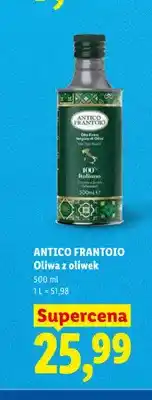 Lidl Oliwa z oliwek extra vergine Antico Frantoio oferta