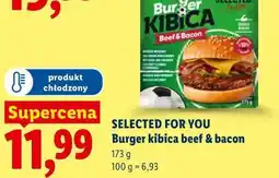 Lidl SELECTED FOR YOU Burger kibica beef & bacon oferta