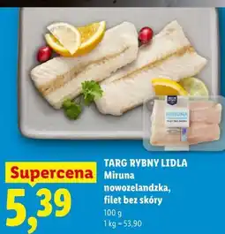 Lidl TARG RYBNY LIDLA Miruna nowozelandzka, filet bez skóry oferta
