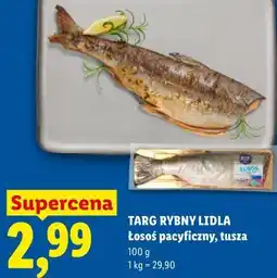 Lidl TARG RYBNY LIDLA Łosoś pacyficzny, tusza oferta