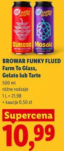 Lidl BROWAR FUNKY FLUID Farm To Glass, Gelato lub Tarte oferta