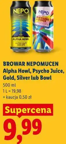 Lidl BROWAR NEPOMUCEN Alpha Howl, Psycho Juice, Gold, Silver lub Bowl oferta